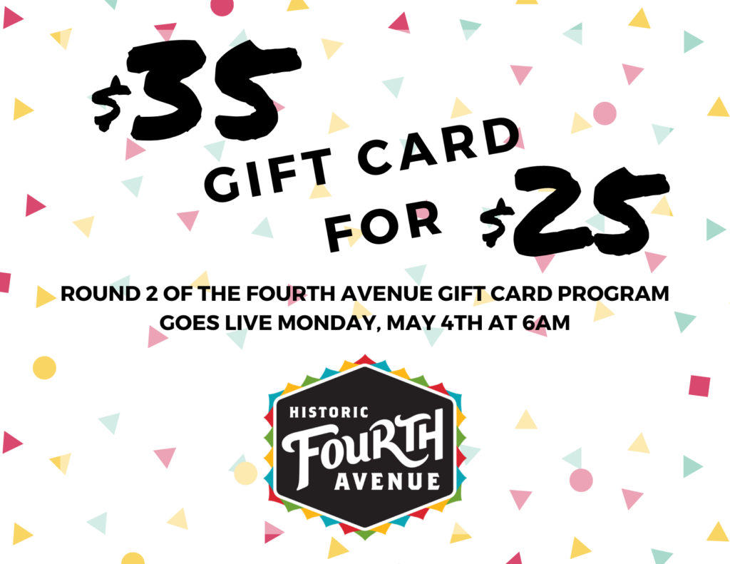 Round 2 Gift Card Program 050420 - Tucson's Historic Fourth Avenue